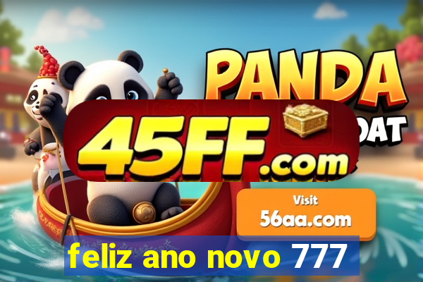 feliz ano novo 777
